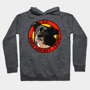 DOGS AGAINST TRUMP - CJ Hoodie